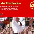 Direto da Redação: Lula resgata origens e Flávio Bolsonaro enfrenta isolamento no início da corrida eleitoral