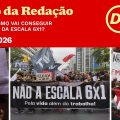 O avanço do fim da escala 6×1 e as costuras de Lula no Congresso
