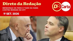 Mendonça vai para o tudo ou nada contra Moraes no STF | Direto da Redação, 1º/09/2026 (Foto: CartaCapital)